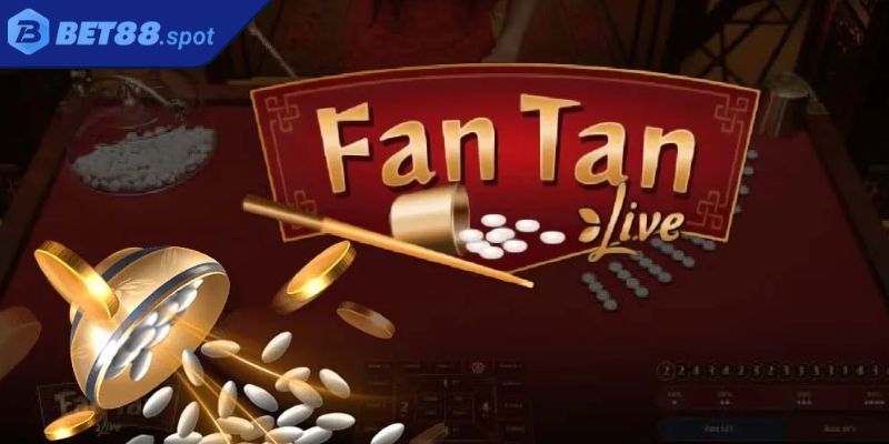 Tìm hiểu game Fantan BET88
